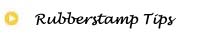 rubberstamping tips